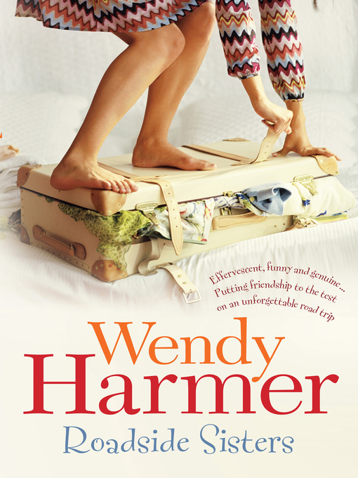 Title details for Roadside Sisters by Wendy Harmer - Available